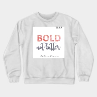 Dont get mad get even Crewneck Sweatshirt